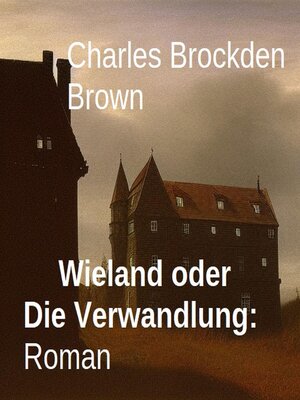 cover image of Wieland oder Die Verwandlung